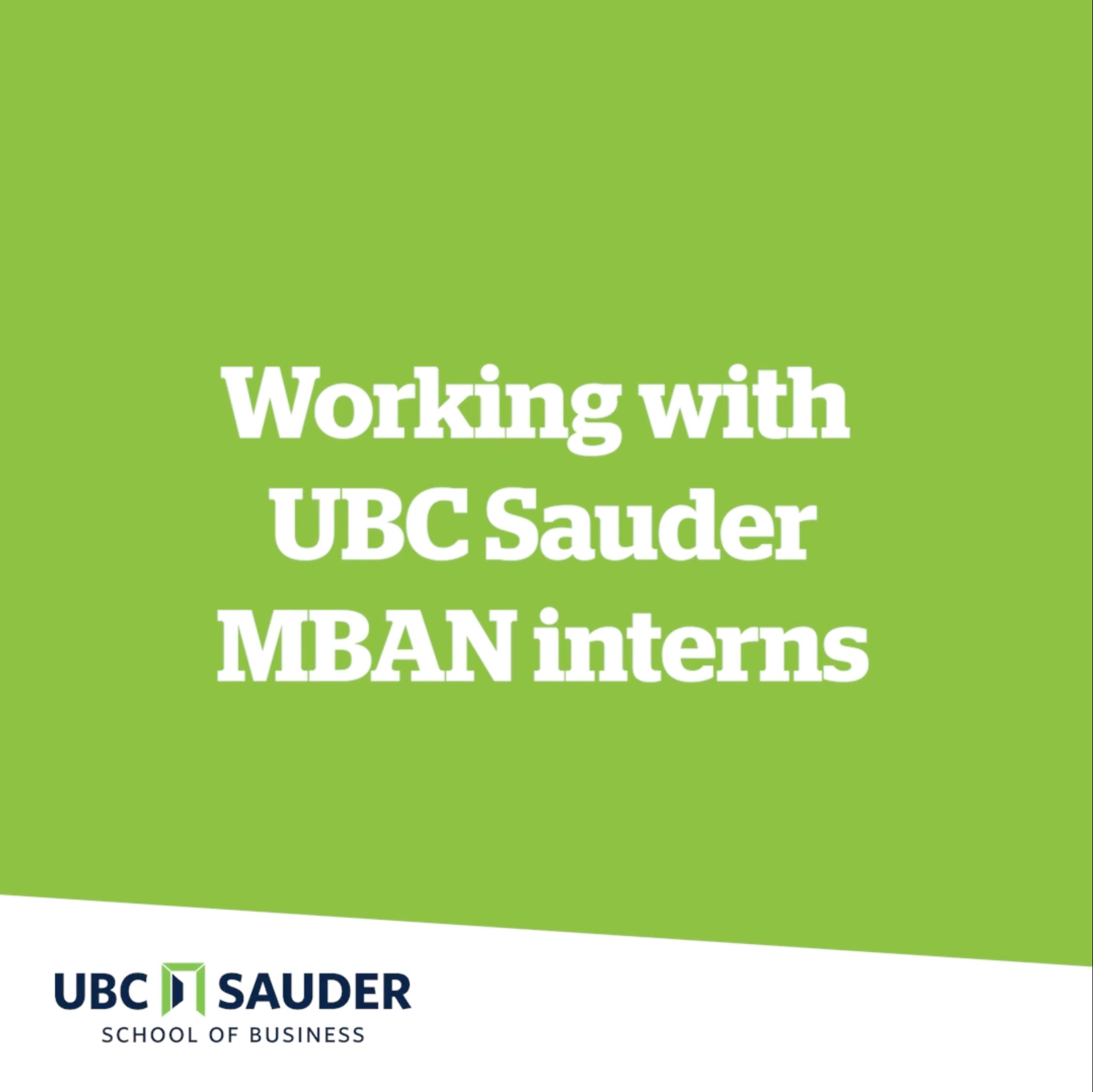 Video thumbnail for UBC Sauder MBAN Internship Story